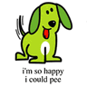 So happy I could pee