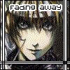 Fading Away