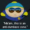 Anti dumbass zone