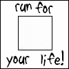 Run For Your Life