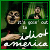 Idiot America