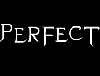 Perfect by nature