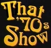 That 70s Show