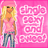 Single sexy and sweet
