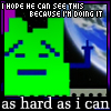 As hard as I can
