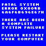 Fatal system error