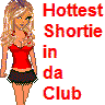 Hottest shortie in da club