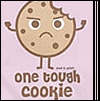 One tough cookie