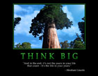 Think big