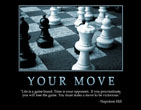 Your move